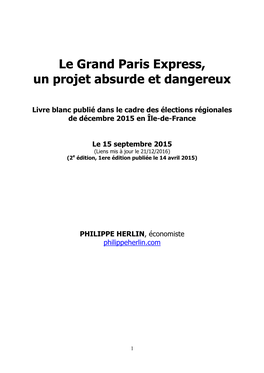 Le Grand Paris Express, Un Projet Absurde Et Dangereux