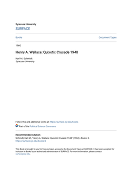 Henry A. Wallace: Quixotic Crusade 1948