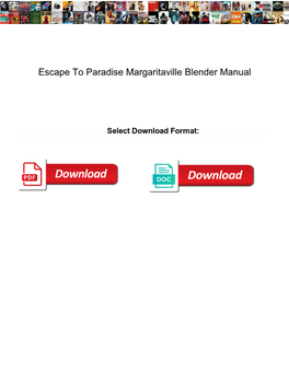 Escape to Paradise Margaritaville Blender Manual