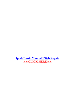 Ipod Classic Manual 160Gb Repair