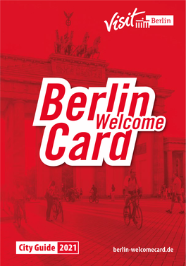 City Guide 2021 Berlin-Welcomecard.De Legende Key to Symbols Leyenda Legenda Légende