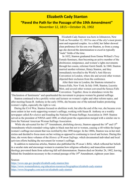 Elizabeth Cady Stanton “Paved the Path for the Passage of the 19Th Amendment” November 12, 1815—October 26, 1902