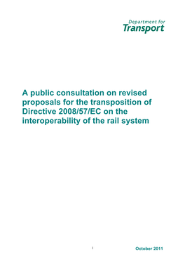 A Public Consultation on Revised Proposals for the Transposition of Directive 2008/57/EC on the Interoperability of the Rail System
