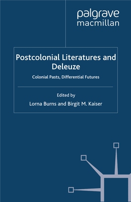 Postcolonial Literatures and Deleuze Colonial Pasts, Differential Futures