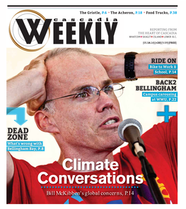 DEAD ZONE What's Wrong with Bellingham Bay, P.8 Climate Conversations Bill Mckibben's Global Concerns, P.14 THURSDAY [05.15.14] FILM