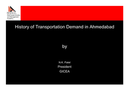History of Transportation Demand in Ahmedabad By