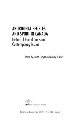 ABORIGINAL PEOPLES and SPORT in CANADA Historical Foundations and Contemporary Issues