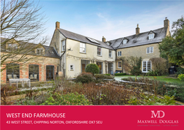 West End Farmhouse 43 West Street, Chipping Norton, Oxfordshire Ox7 5Eu