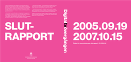 Digital-Tv-Kommissionens Slutrapport, KU 2004:04