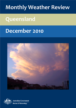 Monthly Weather Review Queensland December 2010 Monthly Weather Review Queensland December 2010