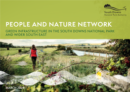 People and Nature Network Green Infrastructure in the South Downs National Park and Wider South East