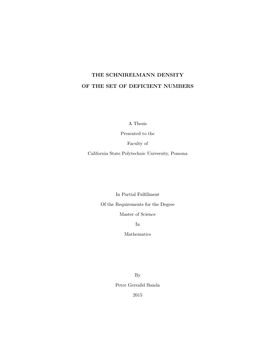 The Schnirelmann Density of the Set of Deficient Numbers