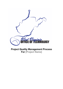Quality Management Process © for [Project Name]