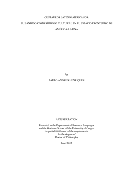 Centauros Latinoamericanos: El Bandido Como Símbolo Cultural En El Espacio Fronterizo De América Latina