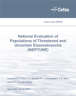 National Evaluation of Populations of Threatened and Uncertain Elasmobranchs (NEPTUNE)