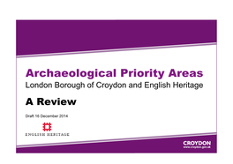 Archaeological Priority Areas London Borough of Croydon and English Heritage