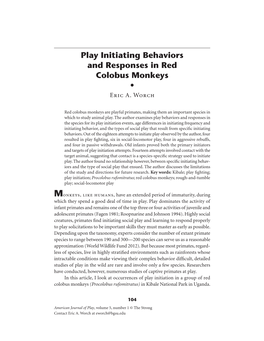 Play Initiating Behaviors and Responses in Red Colobus Monkeys S Eric A