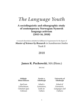 The Language Youth a Sociolinguistic and Ethnographic Study of Contemporary Norwegian Nynorsk Language Activism (2015-16, 2018)