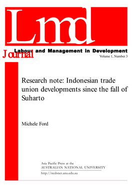 Indonesian Trade Union Developments Since the Fall of Suharto Michele Ford
