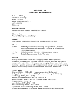 Curriculum Vitae James Francis Anthony Traniello Professor of Biology Department Of