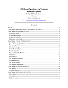 All About Speaking in Tongues Fernand Legrand “Le Signal” CH-1326 – Juriens Switzerland Phone: 024.453.14.47 Source