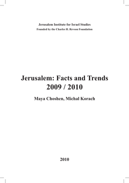Jerusalem: Facts and Trends 2009 / 2010