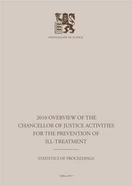 2010 Overview of the Chancellor of Justice Activities for the Prevention of Ill-Treatment