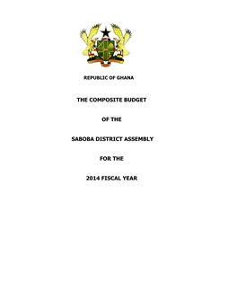 The Composite Budget of the Saboba District Assembly for the 2014 Fiscal