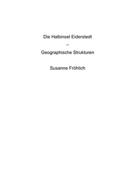 Die Halbinsel Eiderstedt – Geographische Strukturen