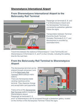 Sheremetyevo International Airport from Sheremetyevo International Airport to the Belorussky Rail Terminal from the Belorussky R