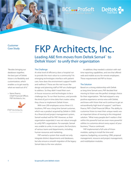 FKP Architects, Inc. Leading A&E ﬁrm Moves from Deltek Sema4® to Deltek Vision® to Unify Their Organization