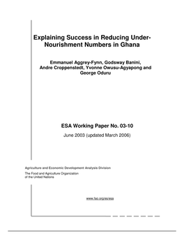 Explaining Success in Reducing Under- Nourishment Numbers in Ghana