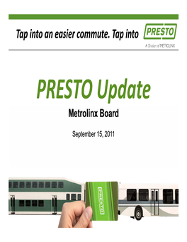PRESTO Update Metrolinx Board