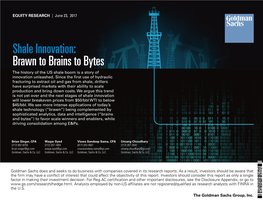 Shale Innovation: Brawn to Brains to Bytes the History of the US Shale Boom Is a Story of Innovation Unleashed