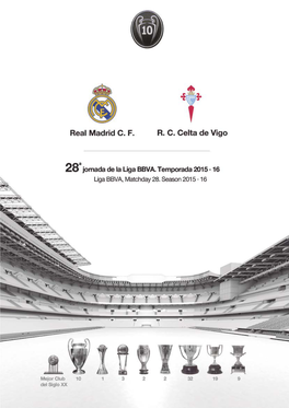Celta De Vigo 28A Vigésima Octava Jornada De La Liga BBVA La Liga BBVA, Matchday 28 Temporada/ Season 2015/2016
