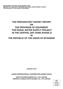 The Preparatory Survey Report on the Provision of Equipment for Rural Water Supply Project in the Central Dry Zone (Phase 2) in the Republic of the Union of Myanmar