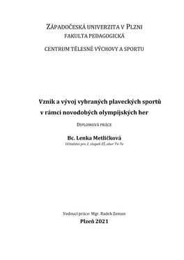 Vznik a Vývoj Vybraných Plaveckých Sportů V Rámci Novodobých Olympijských Her