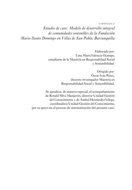 Modelo De Desarrollo Integral De Comunidades Sostenibles De La Fundación Mario Santo Domingo En Villas De San Pablo, Barranquilla