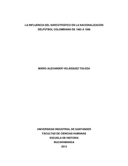 La Influencia Del Narcotráfico En La Nacionalización Delfútbol Colombiano De 1982 a 1996