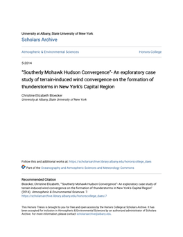Southerly Mohawk Hudson Convergence”- an Exploratory Case Study of Terrain-Induced Wind Convergence on the Formation of Thunderstorms in New York’S Capital Region