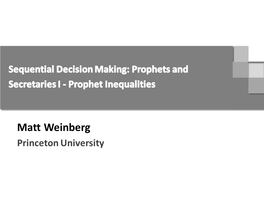 Simonstutorial-Prophetinequalities.Pdf