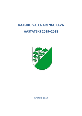 Raasiku Valla Arengukava Aastateks 2019–2028