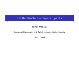 On the Structure of 1-Planar Graphs