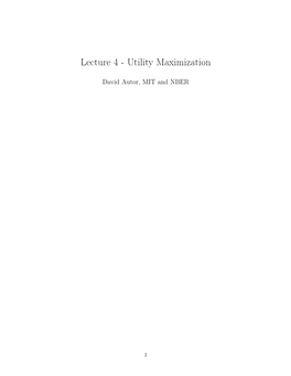 Lecture 4 - Utility Maximization