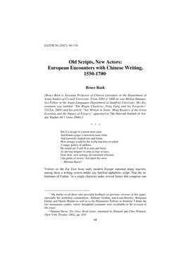 Old Scripts, New Actors: European Encounters with Chinese Writing, 1550-1700 *