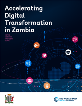 Accelerating Digital Transformation in Zambia DIGITAL ECONOMY DIAGNOSTIC REPORT