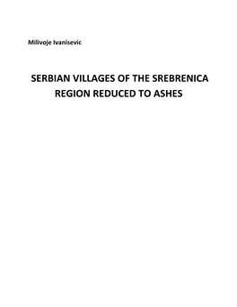 Serbian Villages of the Srebrenica Region Reduced to Ashes
