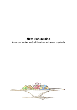 New Irish Cuisine a Comprehensive Study of Its Nature and Recent Popularity