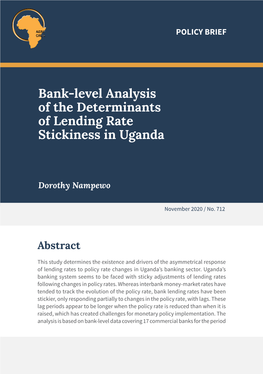 Bank-Level Analysis of the Determinants of Lending Rate Stickiness in Uganda