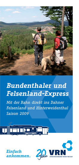 Bundenthaler Und Felsenland-Express Mit Der Bahn Direkt Ins Dahner ­Felsenland Und Hinterweidenthal Saison 2009